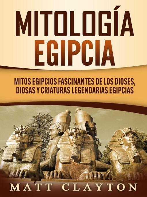 Detalles del título Mitología egipcia de Matt Clayton - Disponible